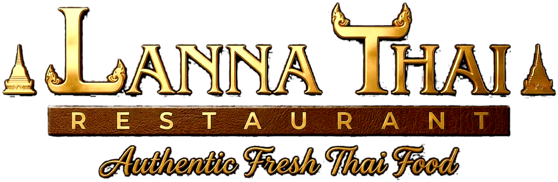 Lanna Thai Restaurant · Authentic Fresh Thai Food